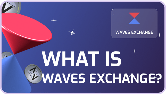 Waves Exchange